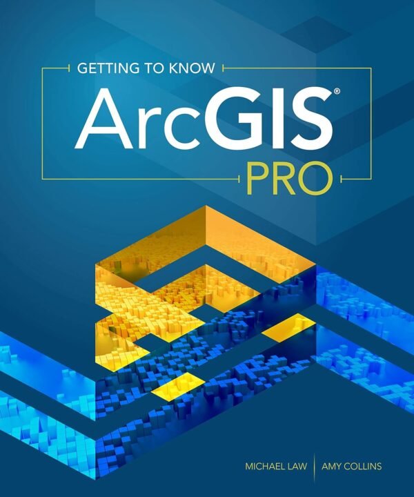 Getting to Know ArcGIS Pro First EditionCovers data visualization, advanced analysis, and authoritative data maintenance